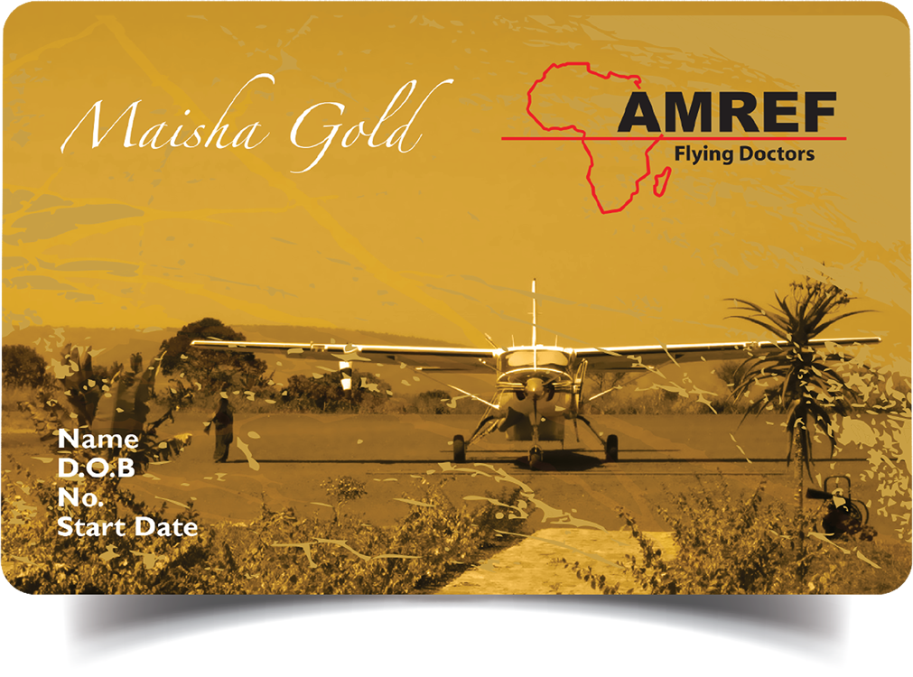 AMREF FLYING DOCTORS - Maisha Gold Plan